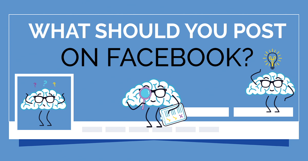 What should you post on facebook